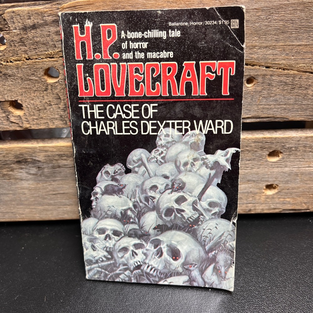 HP Lovecraft The Case of Charles Dexter Ward Paperback 1982 Del Rey Horror Book